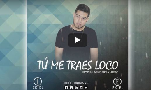 Ekiel presentó su nueva producción musical «Tu me Traes Loco»
