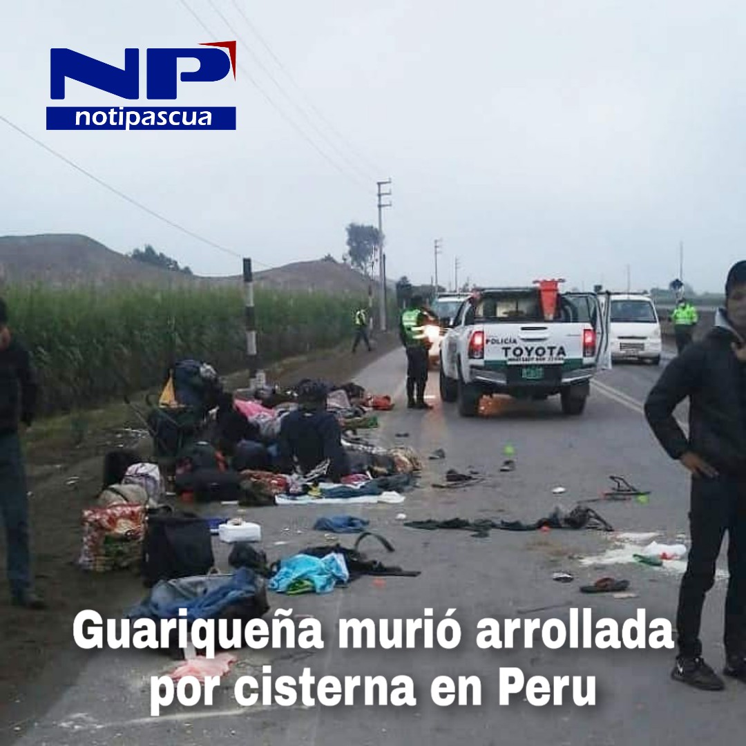 [:es]Guariqueña murió arrollada por cisterna en Perú[:]